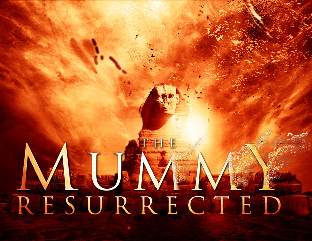 Mummy Resurrected — 